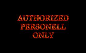 Authorized Personell Only