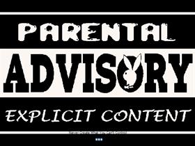 Parental Advisory