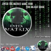 Enter The Matrix