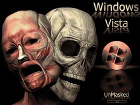 Vista UnMasked